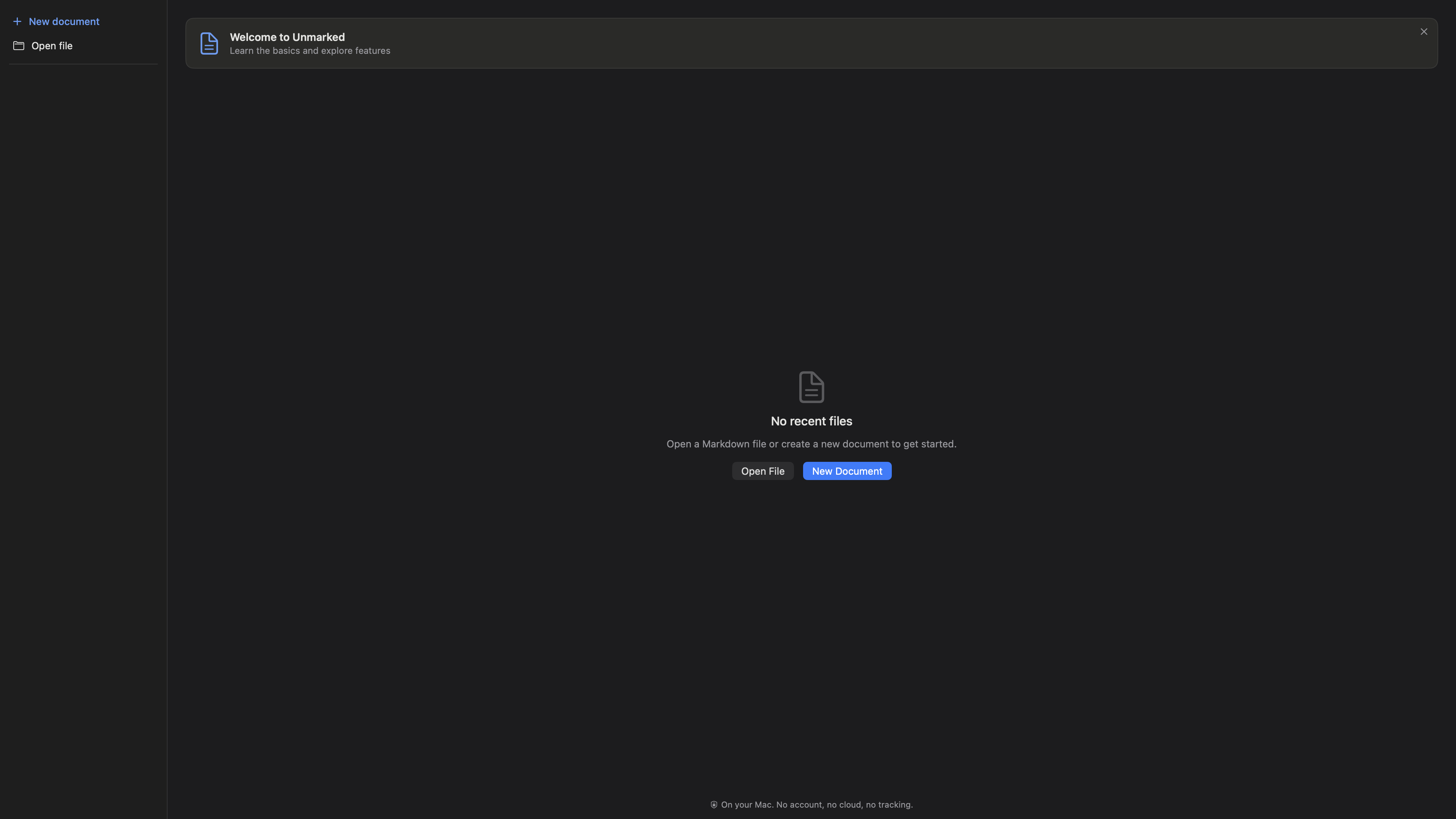 Unmarked’s empty state stating: On your Mac. No account, no cloud, no tracking.